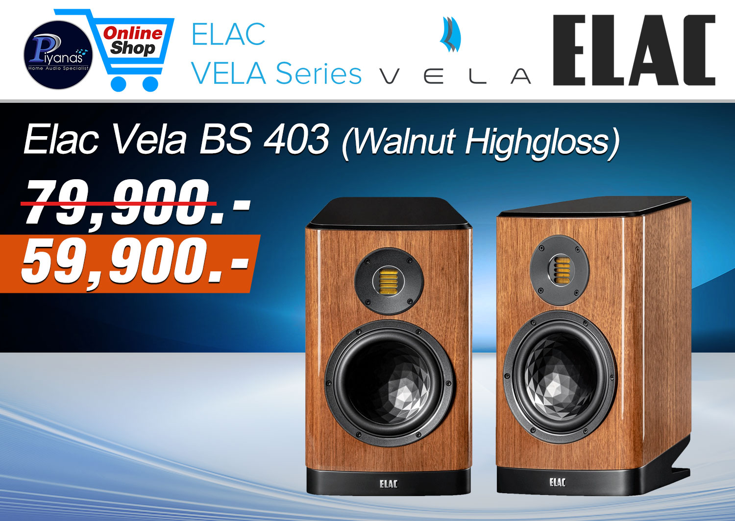Vela BS 403
(Walnut Highgloss)