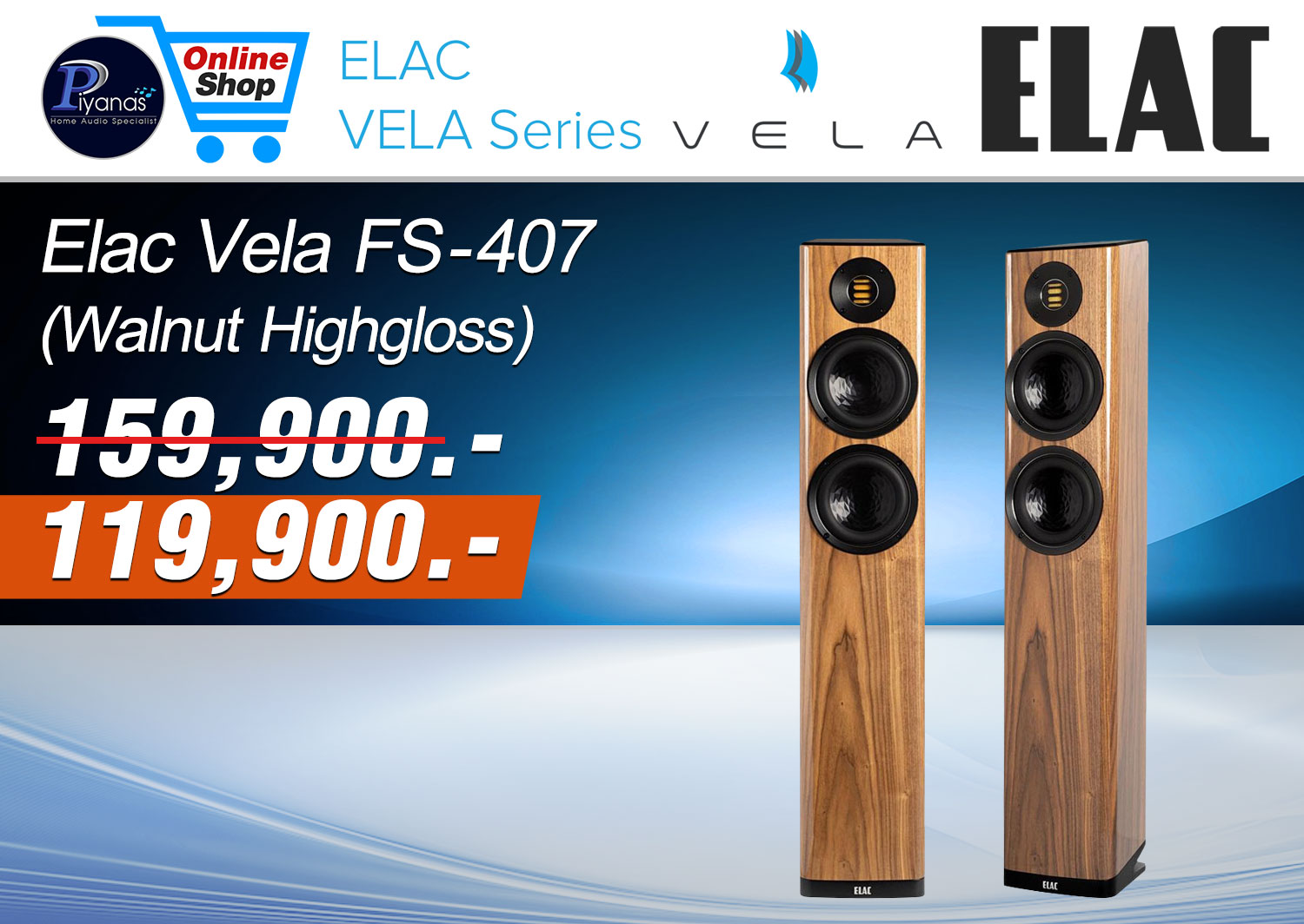 Vela FS 407
(Walnut Highgloss)